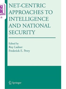 海外直订Net-Centric Approaches to Intelligence and National Security 以为中心的情报和国家安全方法