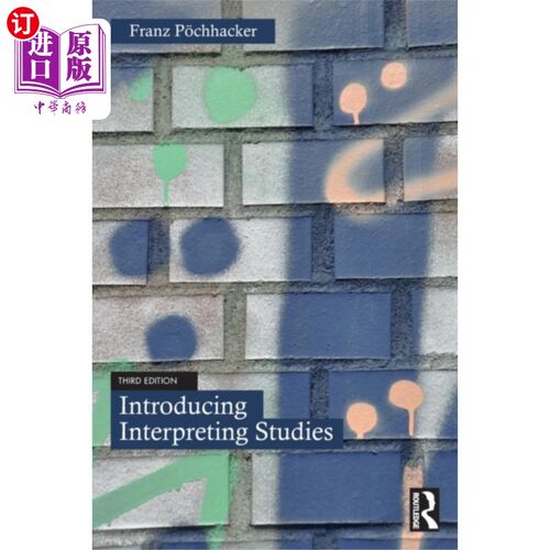 海外直订Introducing Interpreting Studies 口译研究简介