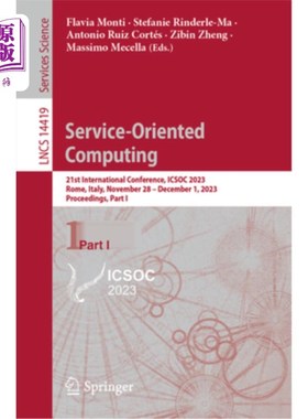 海外直订Service-Oriented Computing: 21st International Conference, Icsoc 2023, Rome, Ita Service-Or