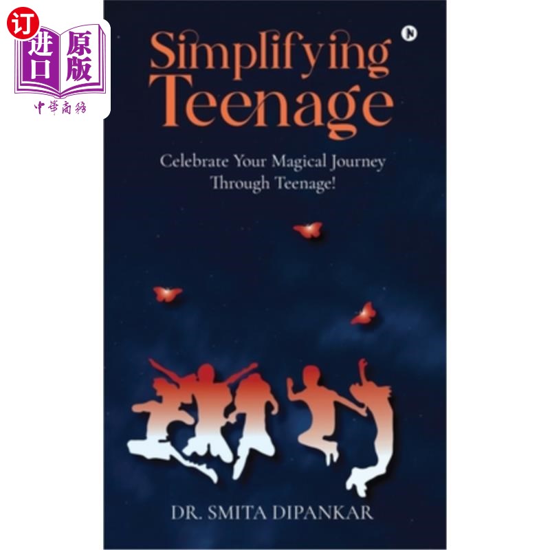 海外直订Simplifying Teenage: Celebrate your magical journey through teenage! 简化青少年:庆祝你的神奇旅程通过青少年!
