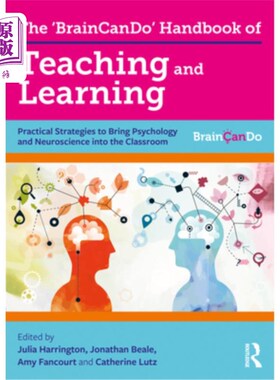 海外直订The 'Braincando' Handbook of Teaching and Learning: Practical Strategies to Brin 教与学的“Brain
