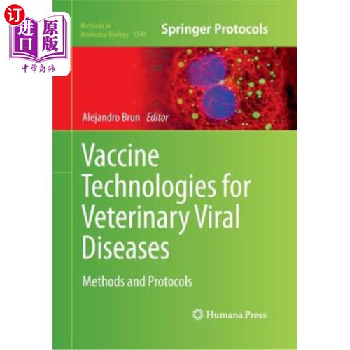 海外直订医药图书Vaccine Technologies for Veterinary Viral Diseases: Methods and Protocols 兽医病毒病疫苗技术：方法