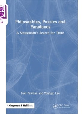 海外直订Philosophies, Puzzles and Paradoxes: A Statistician's Search for Truth Philosophies, Puzzle