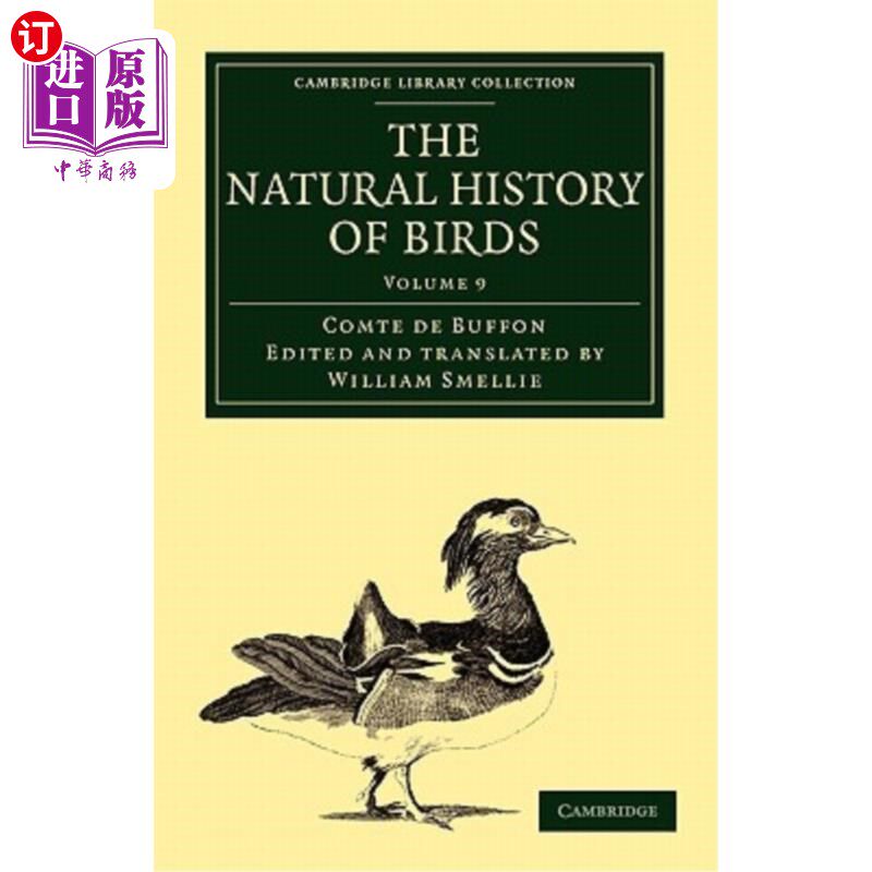 海外直订The Natural History of Birds - Volume 9 鸟类的自然史:来自法国布冯伯爵;图文并茂,有版画、序言、注释和增补