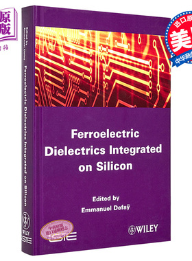 现货 Ferroelectric Dielectrics Integrated on Silicon【中商原版】