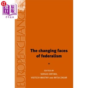 海外直订Changing Faces of Federalism 改变联邦制的面貌