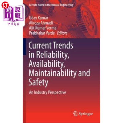 海外直订Current Trends in Reliability, Availability, Maintainability and Safety: An Indu 可靠性、可用性、可维护性和