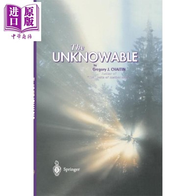 现货 不可知 The Unknowable 英文原版 Gregory John Chaitin 数学极限 配套书 计算机科学 信息理论 数学逻辑【中商原版】