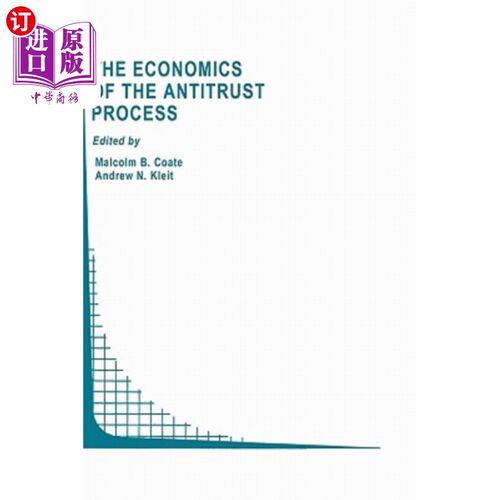 海外直订The Economics of the Antitrust Process 反垄断过程的经济学