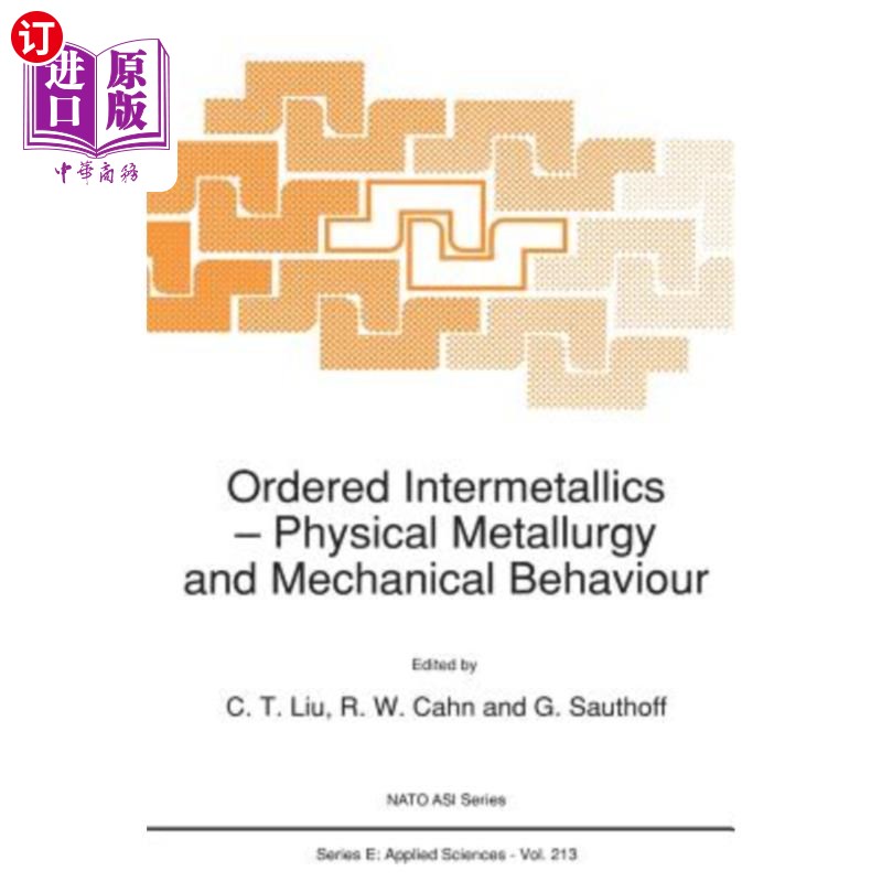 海外直订Ordered Intermetallics: Physical Metallurgy and Mechanical Behaviour 有序金属间化合物：物理冶金和力学行为