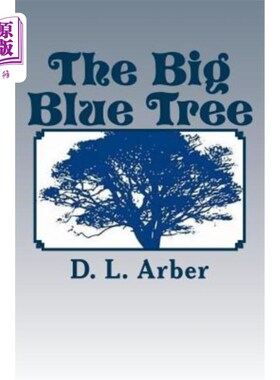 海外直订The Big Blue Tree 蓝色的大树