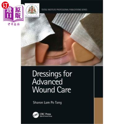 海外直订医药图书Dressings for Advanced Wound Care 高级伤口护理敷料