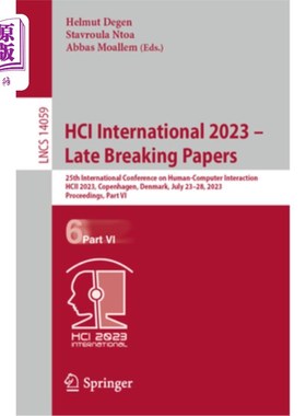 海外直订Hci International 2023 - Late Breaking Papers: 25th International Conference on  Hci Intern