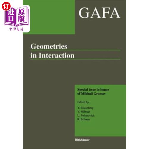 海外直订Geometries in Interaction: Gafa Special Issue in Honor of Mikhail Gromov 交互中的几何:致敬米哈伊尔·格罗莫夫