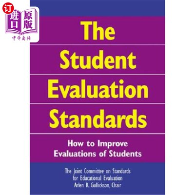 海外直订The Student Evaluation Standards: How to Improve Evaluations of Students 学生评价标准：如何提高学生的评价