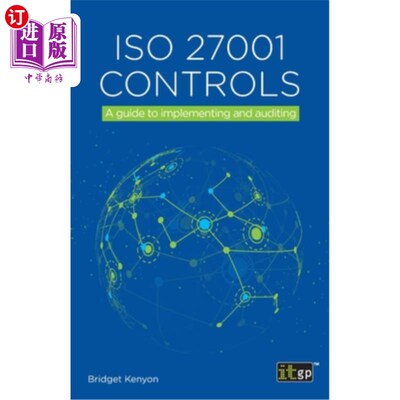 海外直订ISO 27001 Controls: A guide to implementing and auditing ISO 27001控制：实施和审核指南