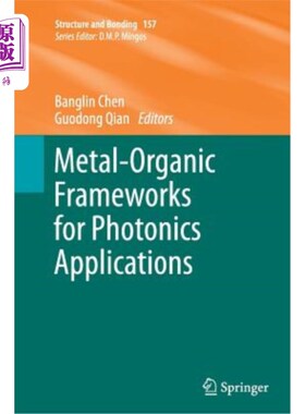 海外直订Metal-Organic Frameworks for Photonics Applications 用于光子学应用的金属有机框架
