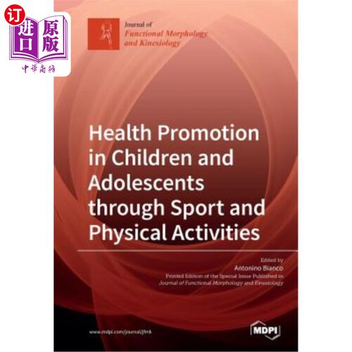 海外直订Health Promotion in Children and Adolescents through Sport and Physical Activiti 通过体育运动促进儿童和青少