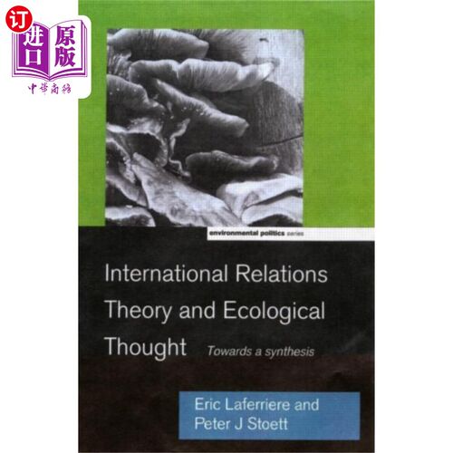 海外直订International Relations Theory and Ecological Th... 国际关系理论与生态思想