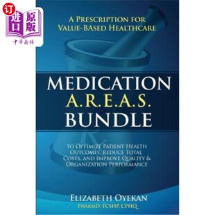 药物A.R. Value Based for Bundle Prescription Optim 海外直订医药图书Medication Healthcare A.R.E.A.S.