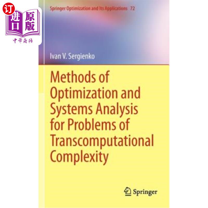 海外直订Methods of Optimization and Systems Analysis for Problems of Transcomputational  计算复杂性问题的优化和系统