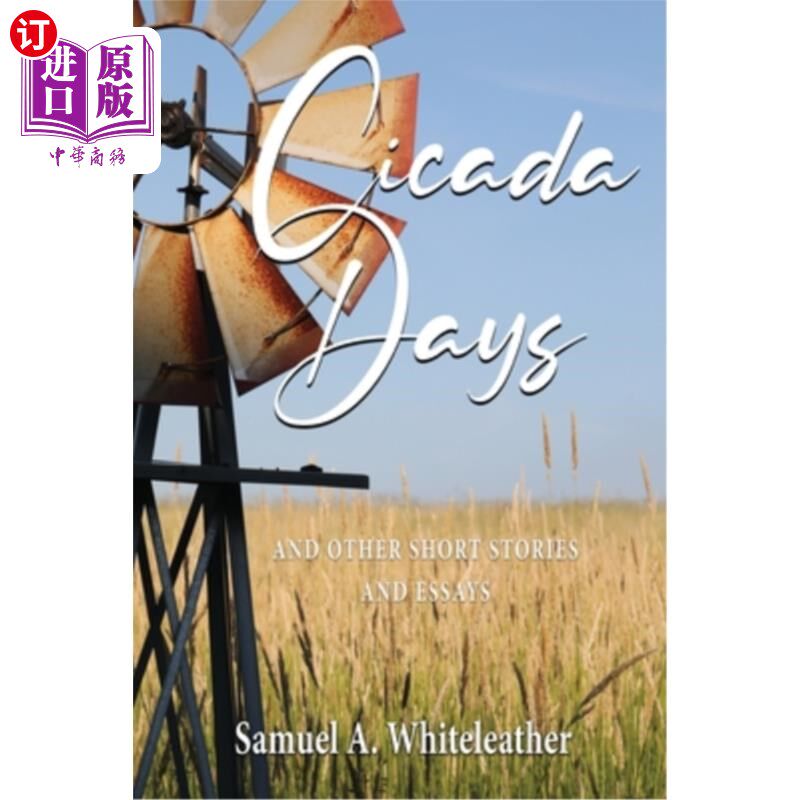 海外直订Cicada Days: and Other Short Stories and Essays 《知了的日子》及其他短篇小说集