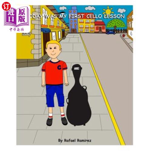 海外直订Today Was My First Cello Lesson 今天是我第一次上大提琴课