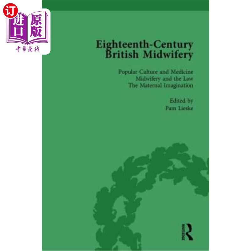 海外直订医药图书Eighteenth-Century British Midwifery, Part I Vol 1 18世纪英国助产学，第一卷