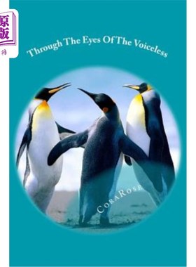 海外直订Through The Eyes Of The Voiceless: Tales Told Through Unexpected Points Of View 通过无声者的眼睛:通过意想不