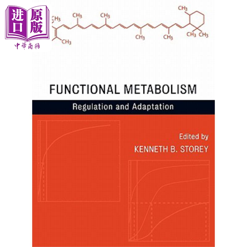 现货 细胞功能代谢 控制、调节与适应 Functional Metabolism Regulation and Adaptation 英文原版 Kenneth Storey