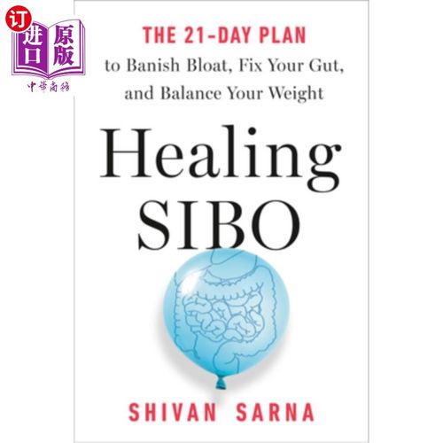 海外直订医药图书Healing Sibo: Fix the Real Cause of Ibs, Bloating, and Weight Issues in 21 Days 治愈:在21天内解决肠