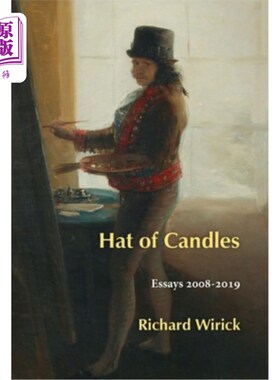 海外直订Hat of Candles: Essays 2008-2019 蜡烛的帽子:散文2008-2019