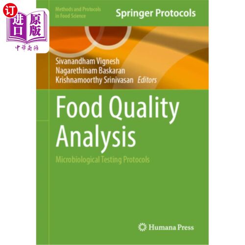 海外直订Food Quality Analysis: Microbiological Testing Protocols 食品质量分析：微生物检测规程