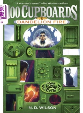 海外直订Dandelion Fire (100 Cupboards Book 2) 蒲公英之火(100个橱柜第2册)