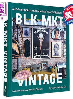 黑人复古市场 讲述黑人故事的物品 BLK MKT Vintage 英文原版 Jannah Handy Kiyanna Stewart【中商原版】