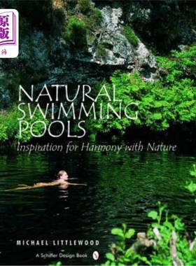 海外直订Natural Swimming Pools: 天然游泳池：