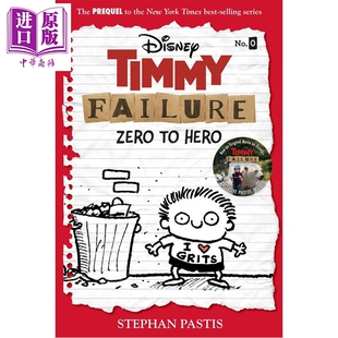 预售 囧侦探提米前传 英雄诞生 幽默中级阅读 Timmy Failure Zero to Hero Timmy Failure Prequel 英文原版 Stephan Pastis