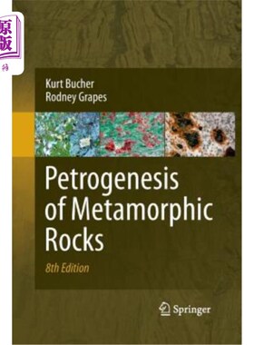 海外直订Petrogenesis of Metamorphic Rocks 变质岩的成因