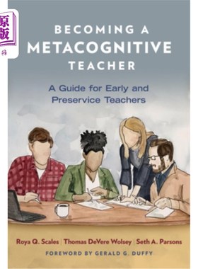 海外直订Becoming a Metacognitive Teacher: A Guide for Early and Preservice Teachers 成为元认知教师:早期和职前教师指
