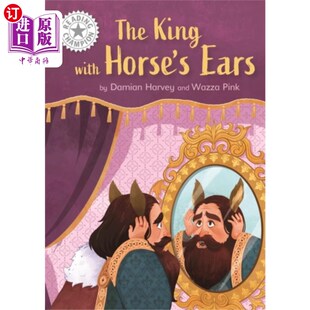 海外直订Reading Champion: The King with Horse's Ears 阅读冠军:《有马耳朵的国王