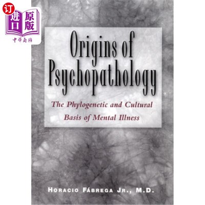 海外直订Orgins of Psychopathology: The Phylogenetic and Cultural Basis of Mental Illness 精神病理学的起源:精神疾病