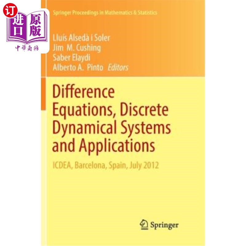 海外直订Difference Equations, Discrete Dynamical Systems and Applications: Icdea, Barcel 差分方程，离散动力系统和应