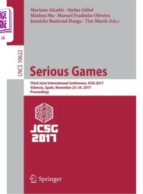 海外直订Serious Games: Third Joint International Conference, Jcsg 2017, Valencia, Spain, 严肃运动会：2017