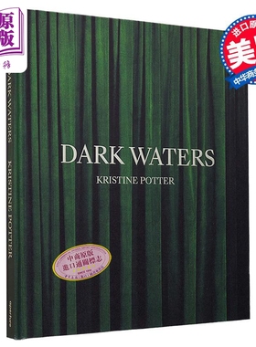 Kristine Potter: Dark Waters 进口艺术 克里斯汀·波特摄影集 黑暗之水【中商原版】