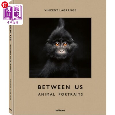 海外直订Between Us: Animal Portraits 《我们之间：动物肖像