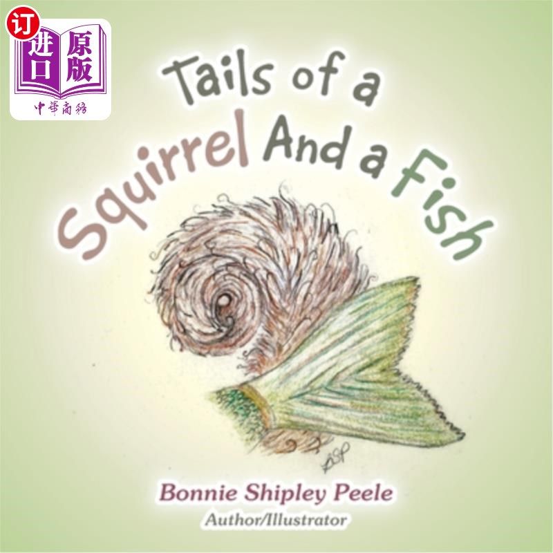 海外直订Tails of a Squirrel and a Fish 松鼠和鱼的尾巴