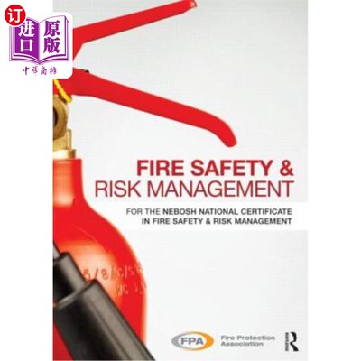 海外直订Fire Safety and Risk Management: For the NEBOSH National Certificate in Fire Saf 消防安全与风险管理:
