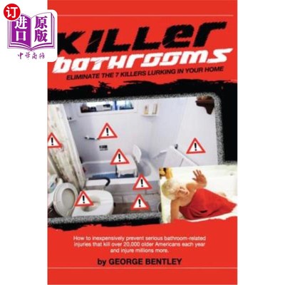 海外直订医药图书Killer Bathrooms: Eliminate the 7 Killers Lurking in Your Home 杀手浴室:消灭潜伏在你家里的7个杀手