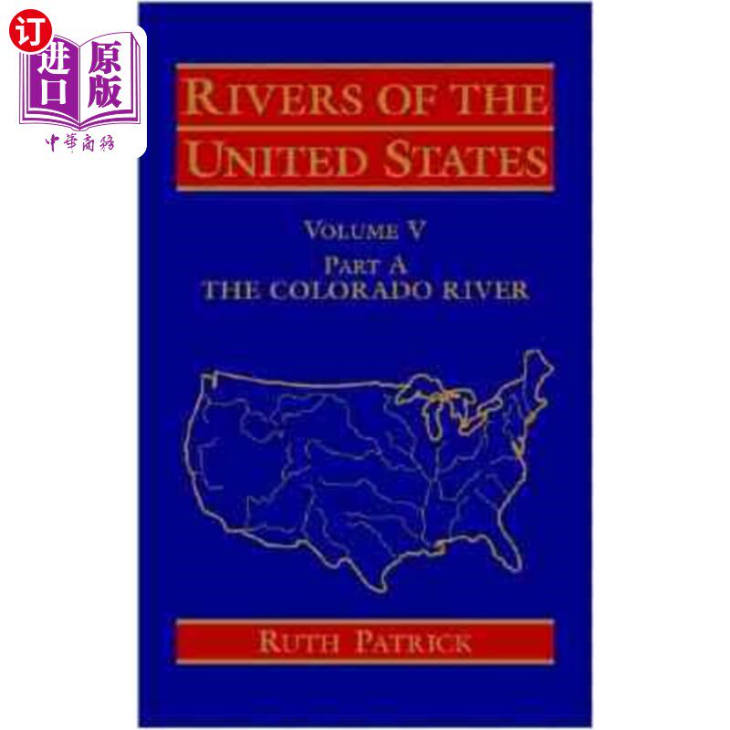 海外直订Rivers of the United States, Volume V Part a: The Colorado River 《美国河流》第五卷a部分:科罗拉多河