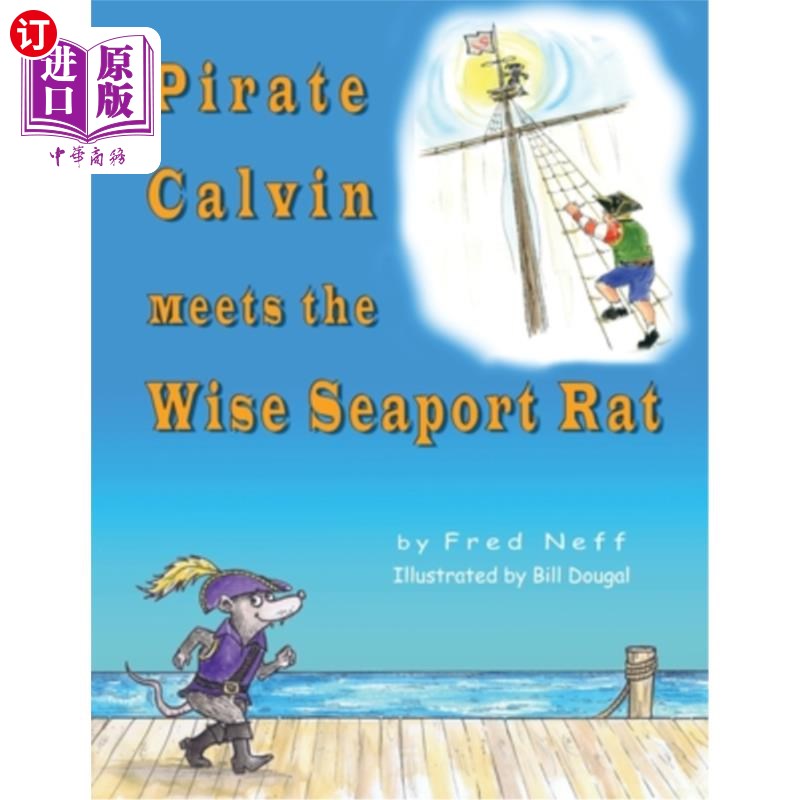 海外直订Pirate Calvin meets the Wise Seaport Rat 海盗卡尔文遇到了聪明的海港鼠